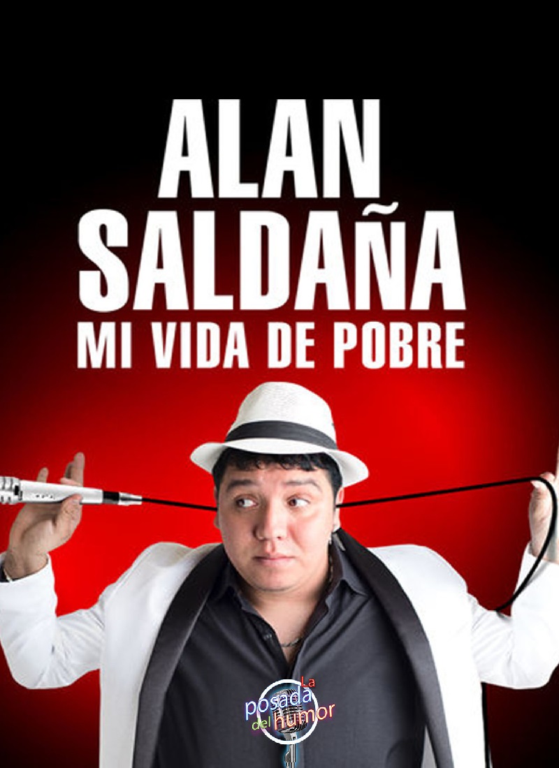 Descargar Película ALAN SALDAÑA: MI VIDA DE POBRE [2017] MP4 HD720p Latino