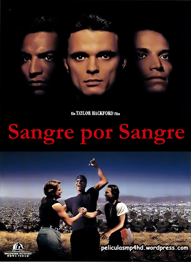 Descargar Película SANGRE POR SANGRE [1993] (Bound by Honor) MP4 HD720p Latino