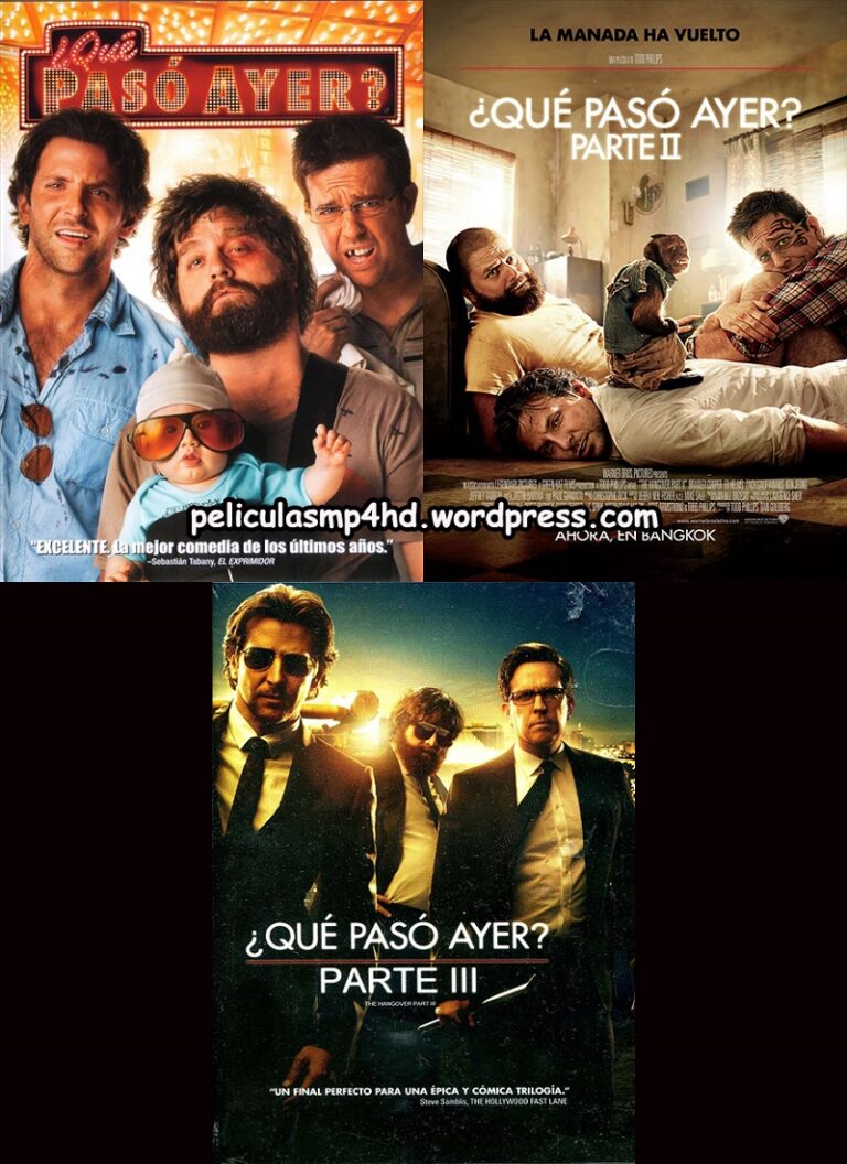Trilogía ¿QUE PASÓ AYER? (Hangover) [HD 720, Latino, Mediafire]
