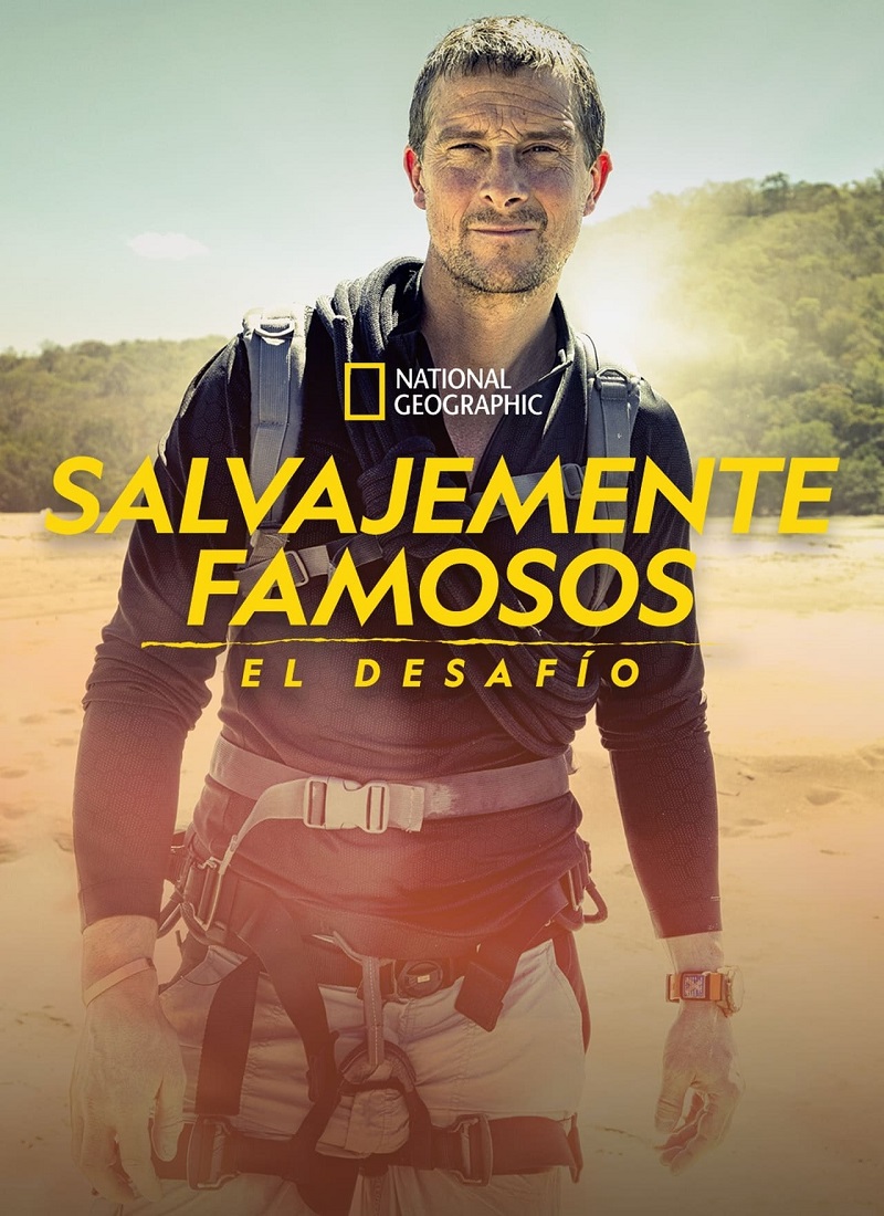 Descargar Serie SALVAJEMENTE FAMOSOS: EL DESAFÍO Temporada 1 [2022] (Running Wild with Bear Grylls: The Challenge) MP4 HD720p Latino
