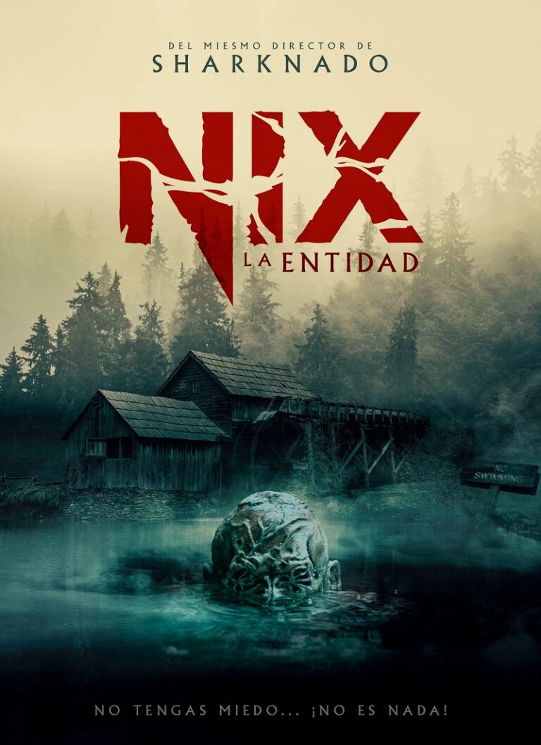 NIX: LA ENTIDAD [2022] [HD 720p, Latino, MEGA]
