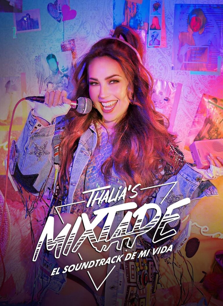 THALIA´S MIXTAPE: EL SOUNDTRACK DE MI VIDA Temporada 1 [2023] [HD 720p, Latino, MEGA]