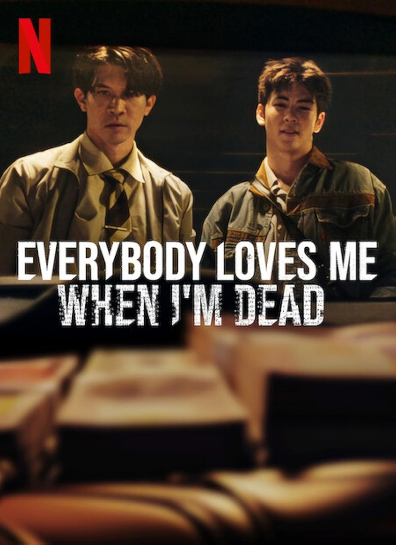 Descargar Película TODOS TE QUIEREN CUANDO HAS MUERTO [2025] (Everybody Loves Me When I'm Dead) MP4 HD720p Latino/Tailandés